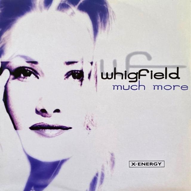 Album cover art for "Much More" by Whigfield