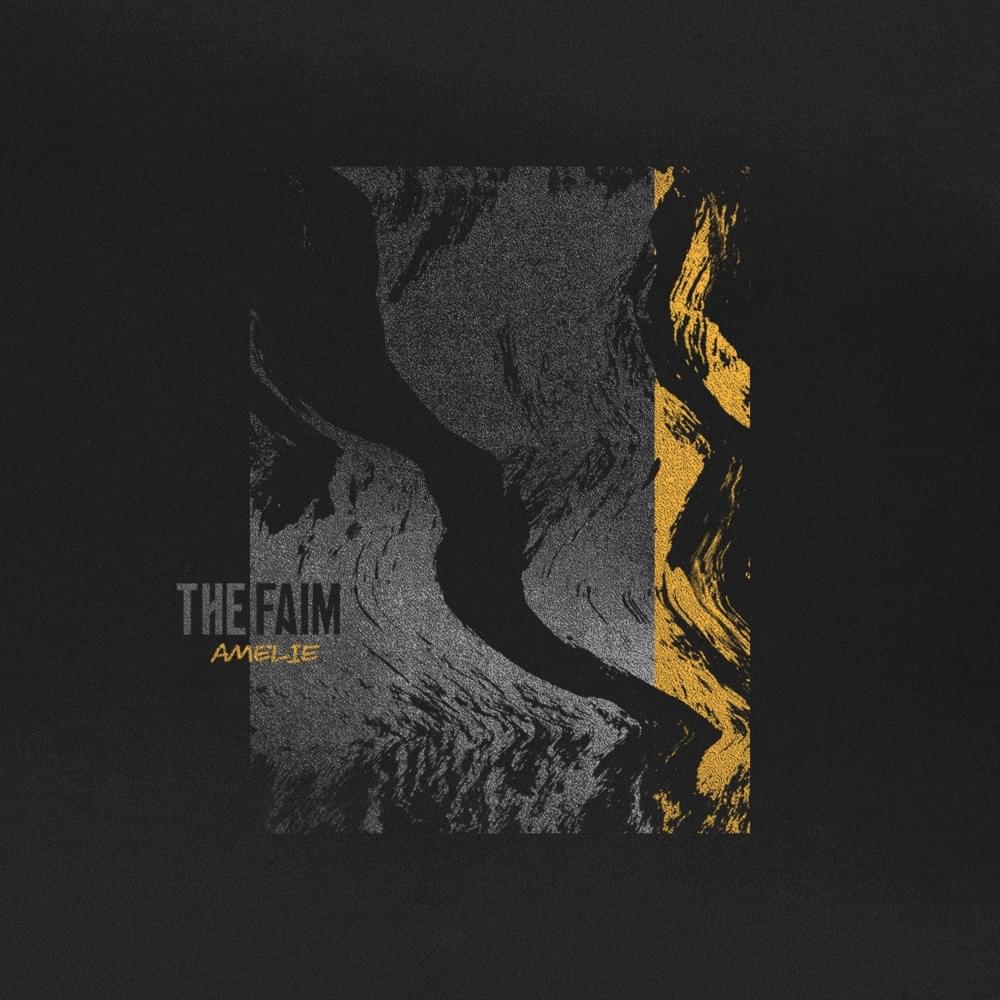 Amelie by The Faim