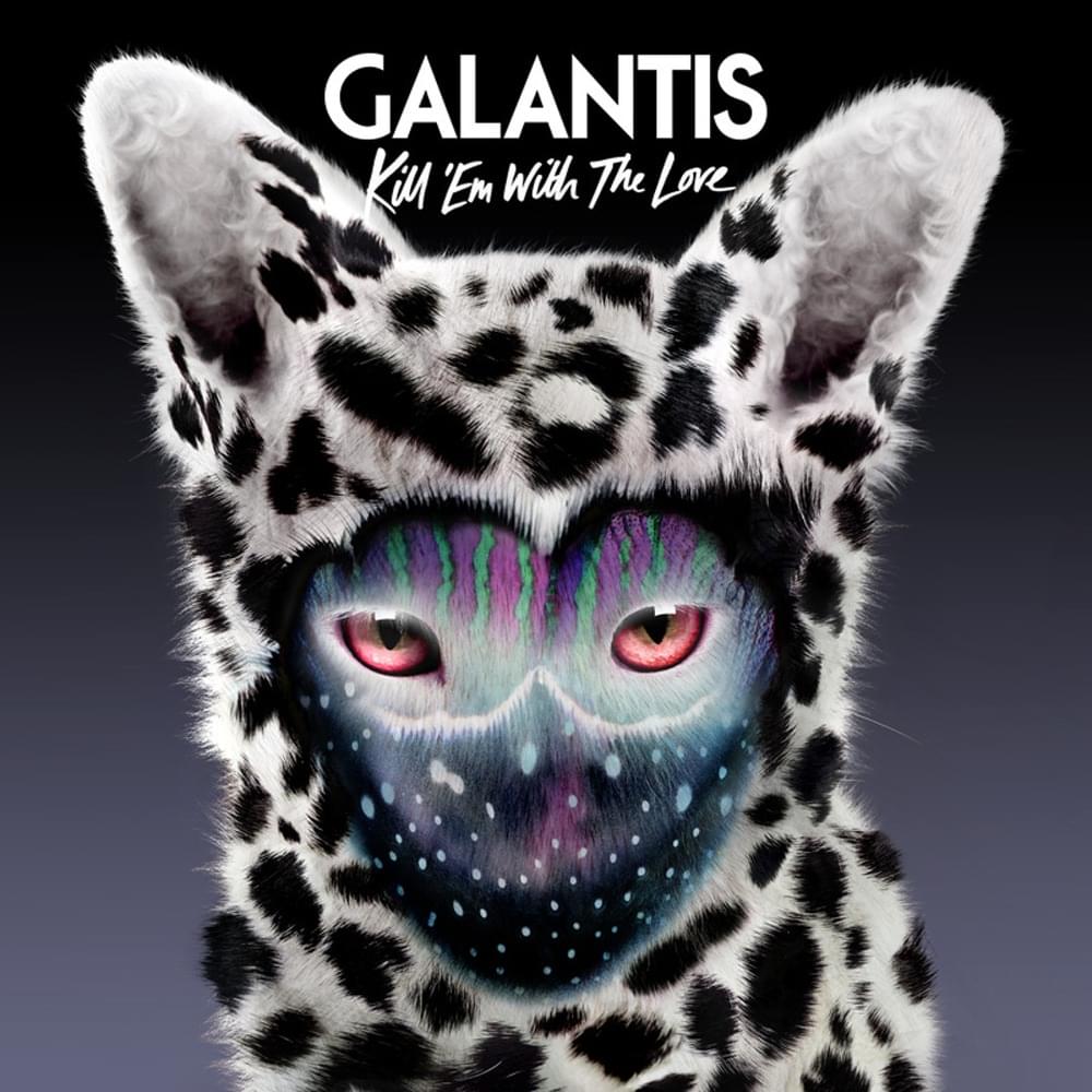 Album cover art for "Kill ’Em With The Love" by Galantis