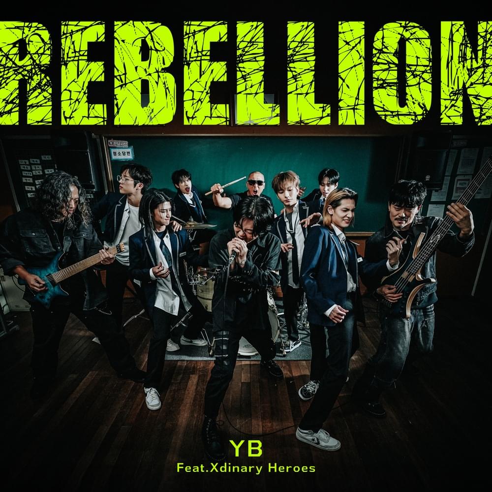REBELLION by YB (윤도현 밴드) (KOR)