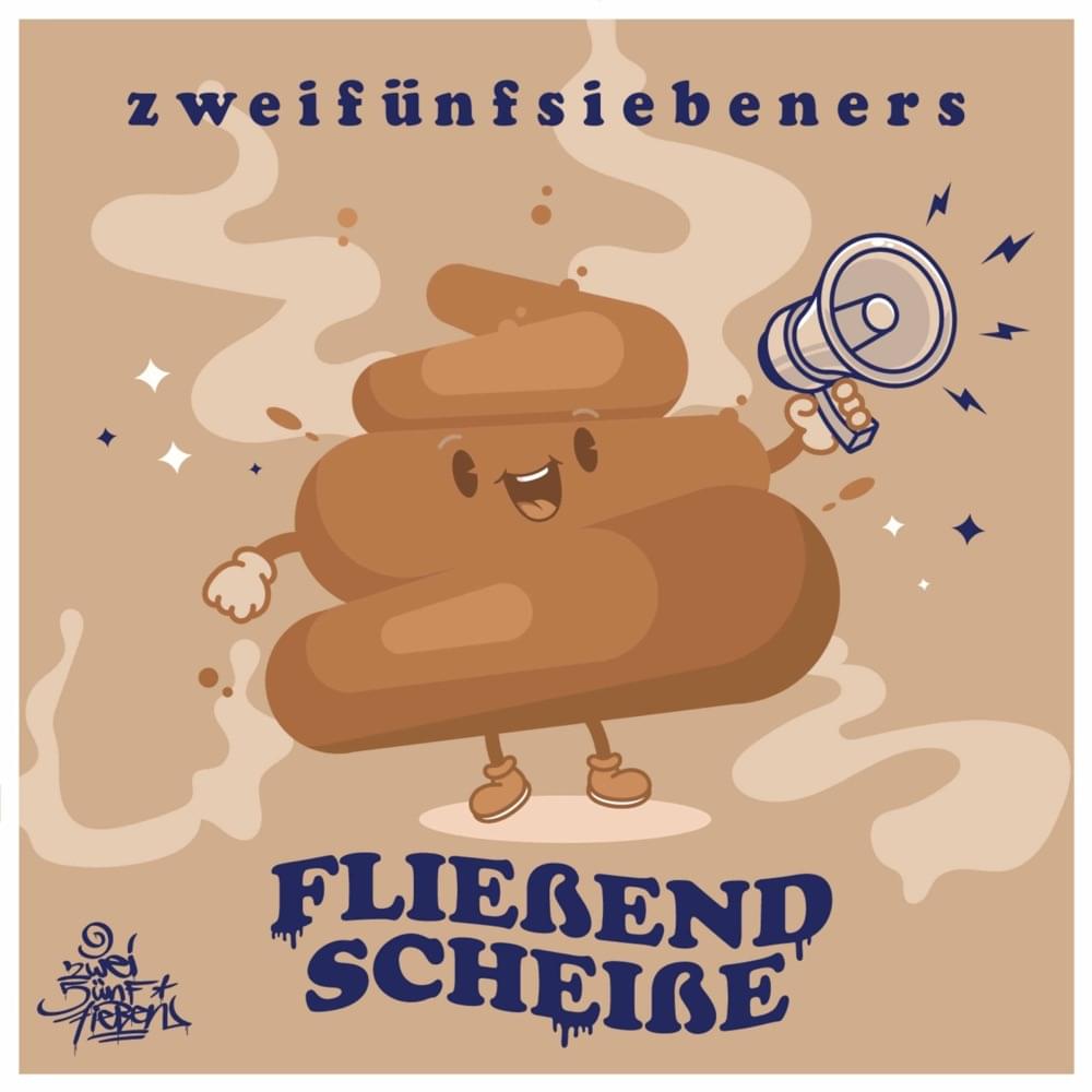 Album cover art for "Fließend Scheiße" by 257ers