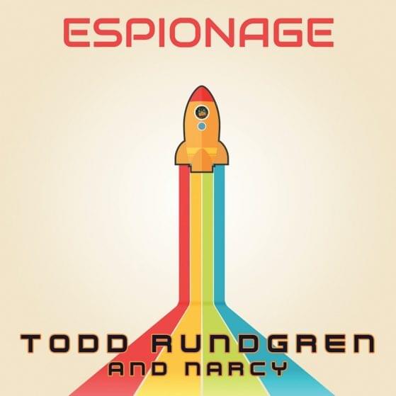 Album cover art for "Espionage" by Todd Rundgren & Narcy
