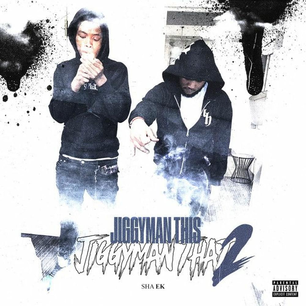 Album cover art for "Jiggy Man This, Jiggy Man That [Part 2]" by Sha EK