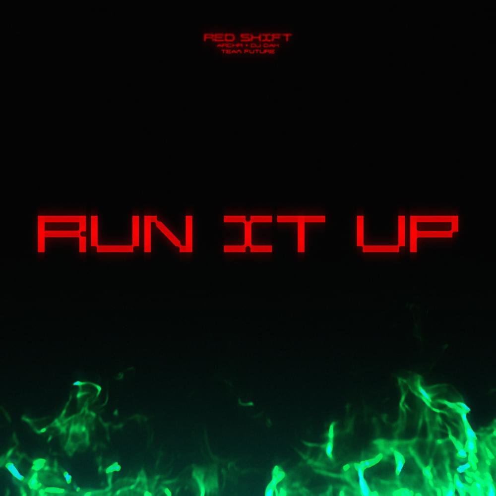 Album cover art for "Run It Up" by pdr dax & Archr
