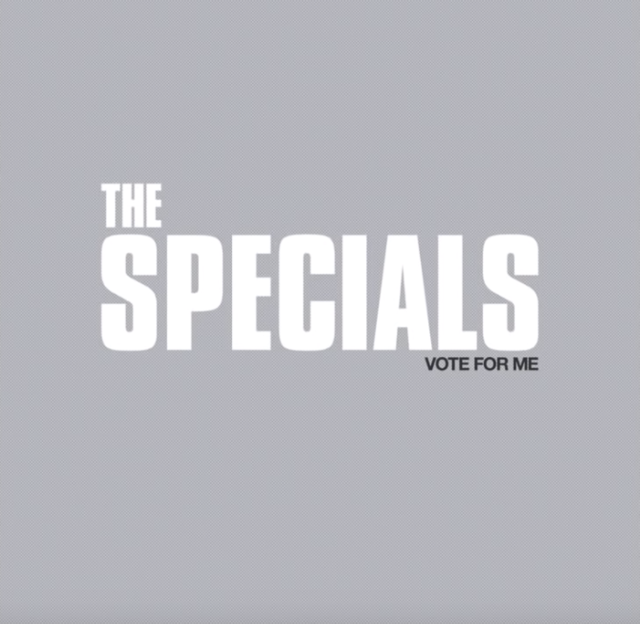 Album cover art for "Vote for Me" by The Specials
