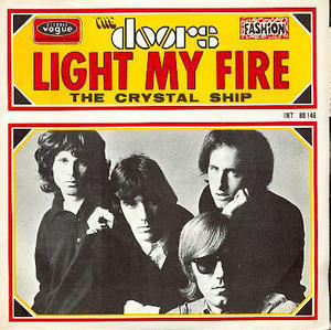 Album cover art for "Light My Fire (45 Version)" by The Doors