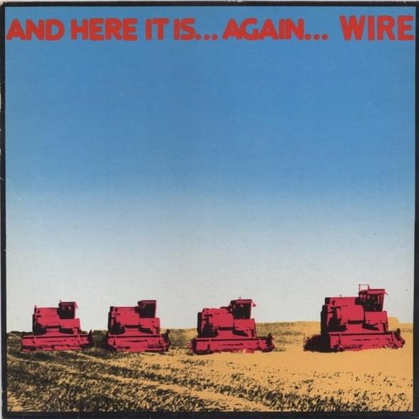 Cover image for And Here It Is… Again… Wire