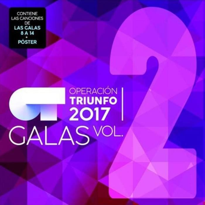 Cover image for Las Galas Vol. 2 (Operación Triunfo 2017)