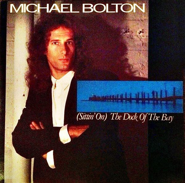 Album cover art for "(Sittin' On) The Dock of the Bay" by Michael Bolton