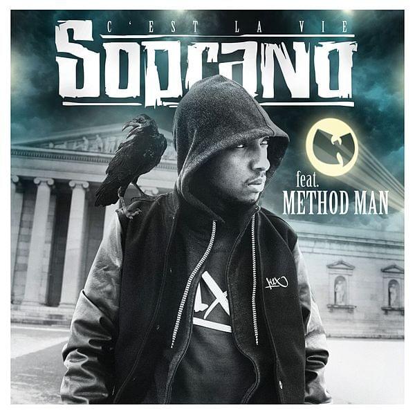 Album cover art for "C’est la vie" by Soprano & Method Man