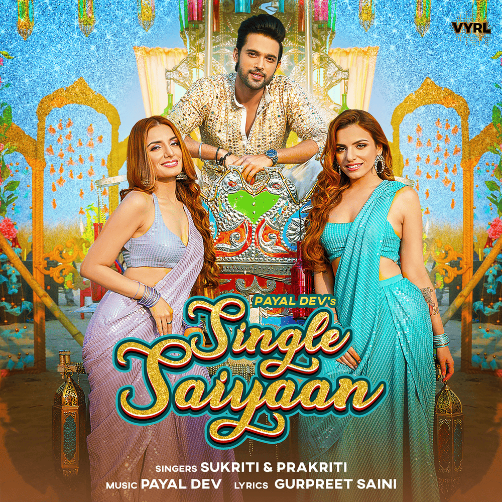 Single Saiyaan by Payal Dev
