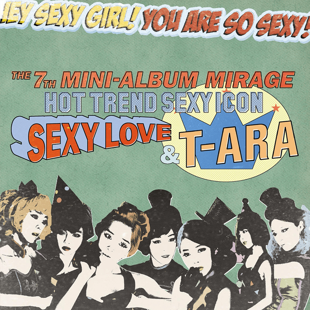SEXY LOVE by T-ARA (KOR)