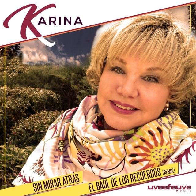 Album cover art for "Sin Mirar Atrás" by Karina (ESP)