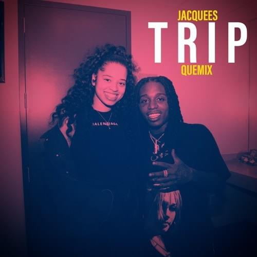 Trip (QueMix) by Jacquees
