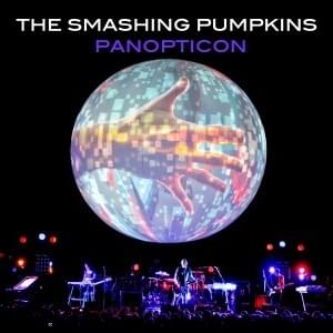 Album cover art for "Panopticon" by The Smashing Pumpkins