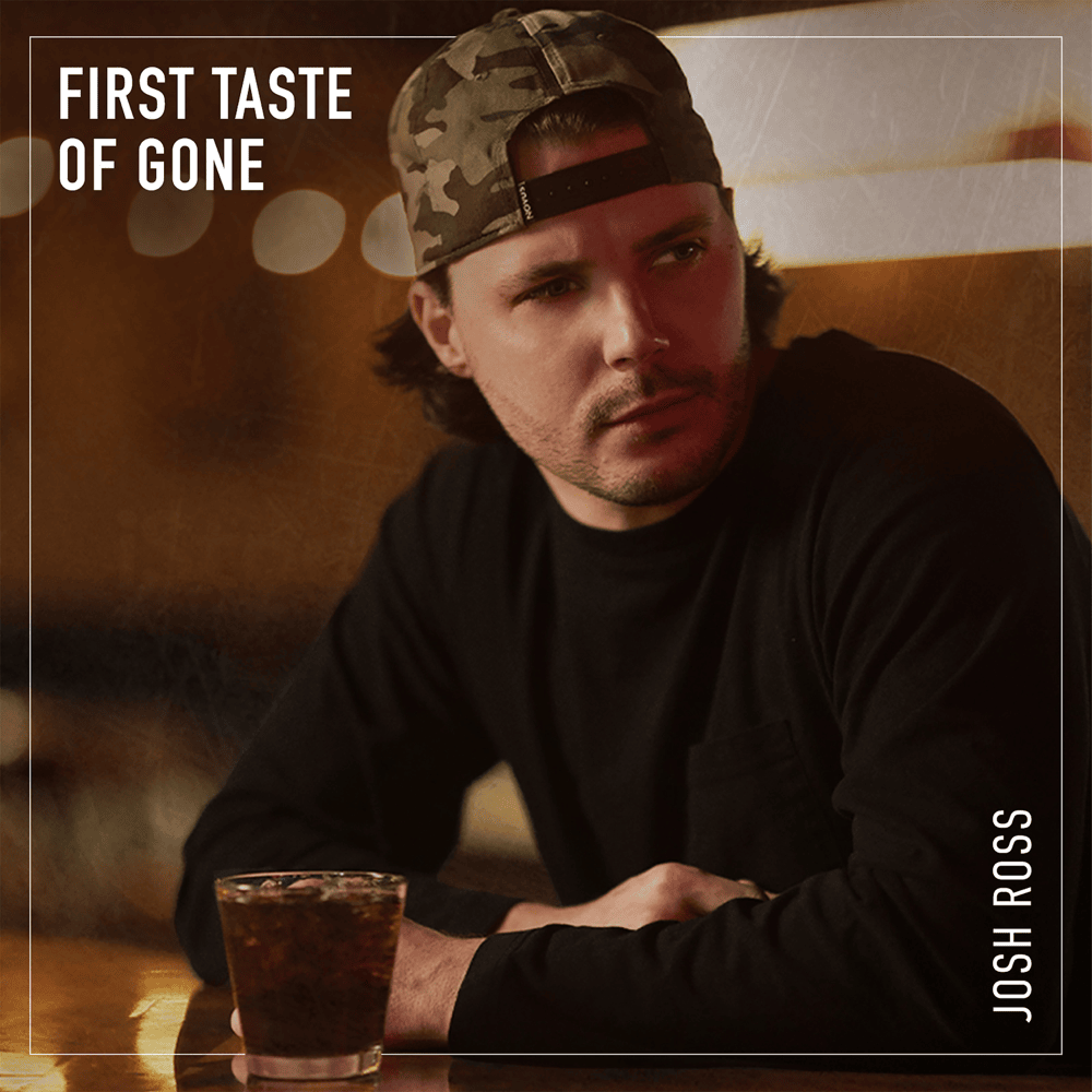 Album cover art for "First Taste of Gone" by Josh Ross