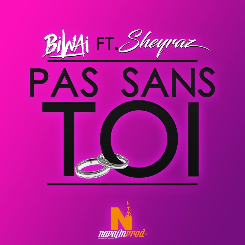 Album cover art for "Pas sans toi" by Biwaï & Sheyraz