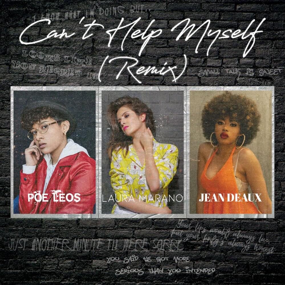 Album cover art for "Can’t Help Myself (Poe Leos Remix)" by Laura Marano & Jean Deaux & Poe Leos