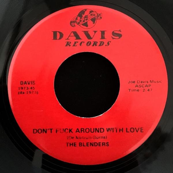 Album cover art for "Don’t Fuck Around With Love" by Blenders