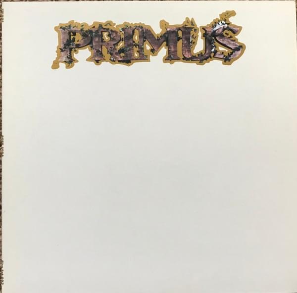 My Name Is Mud by Primus