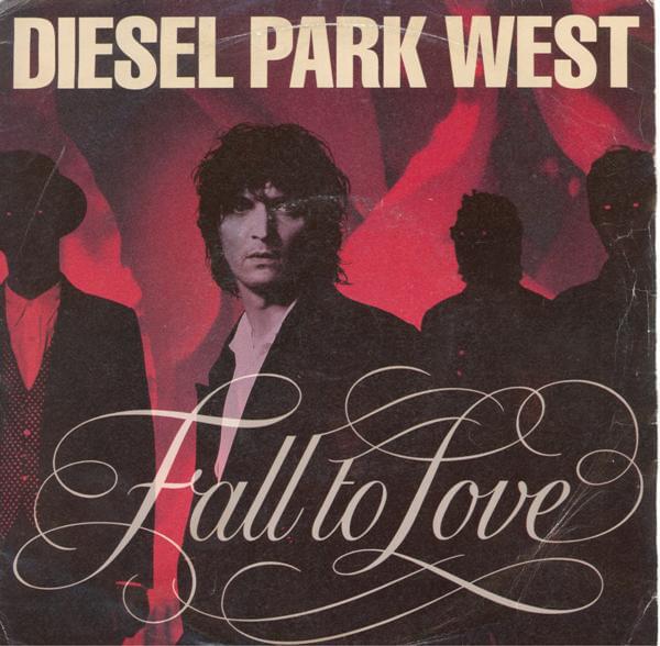 Album cover art for "Fall to Love" by Diesel Park West