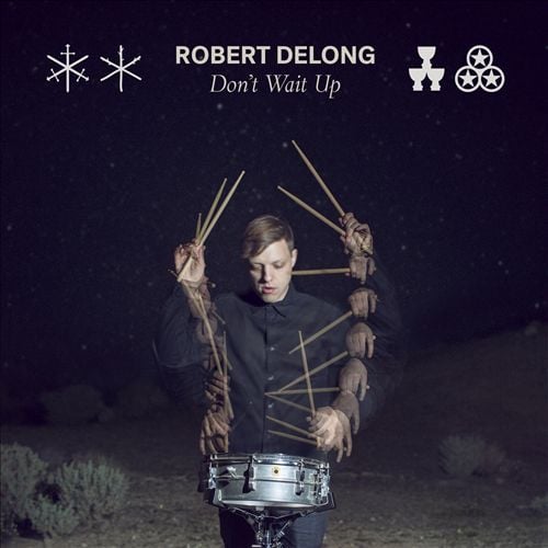 Don’t Wait Up by Robert DeLong