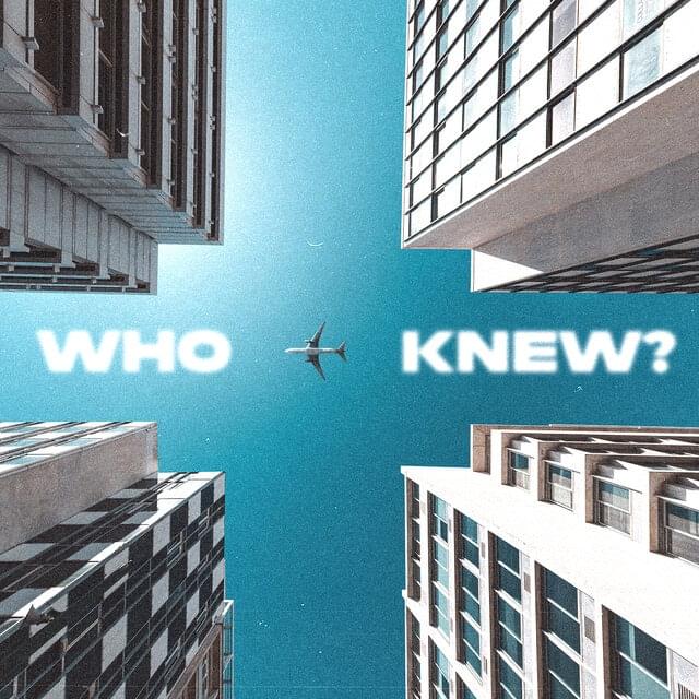 Album cover art for "Who Knew?" by Chiddy Bang