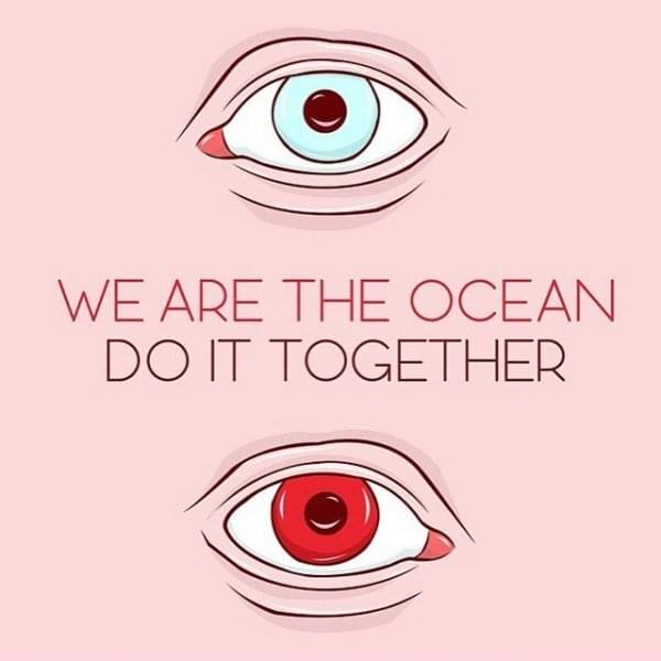 Do it Together by We Are The Ocean