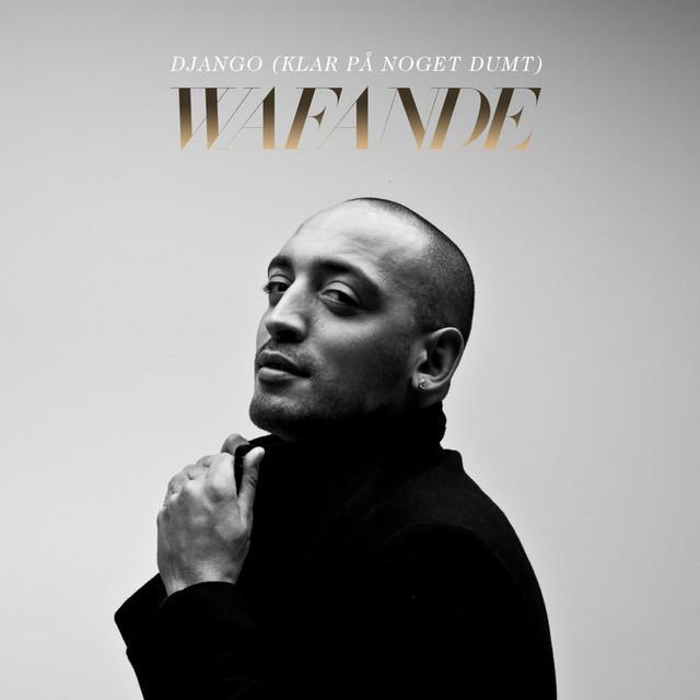 Album cover art for "Django (Klar På Noget Dumt)" by Wafande