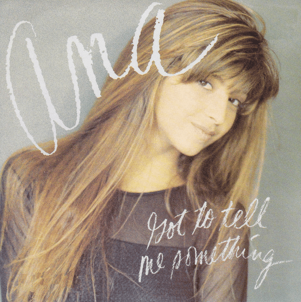 Album cover art for "Got to Tell Me Something" by Ana (USA)