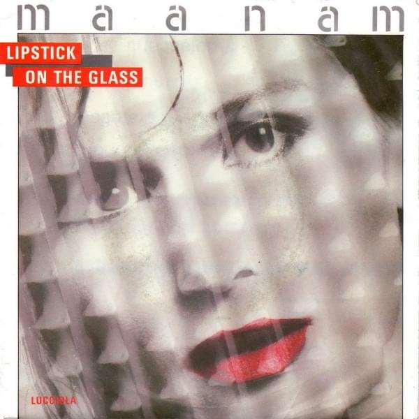 Album cover art for "Lipstick on the Glass" by Maanam