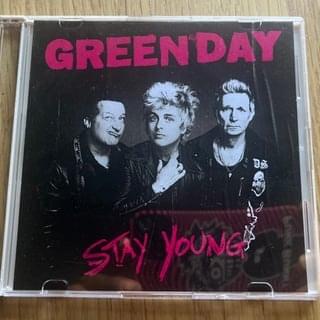 Album cover art for "Stay Young" by Green Day