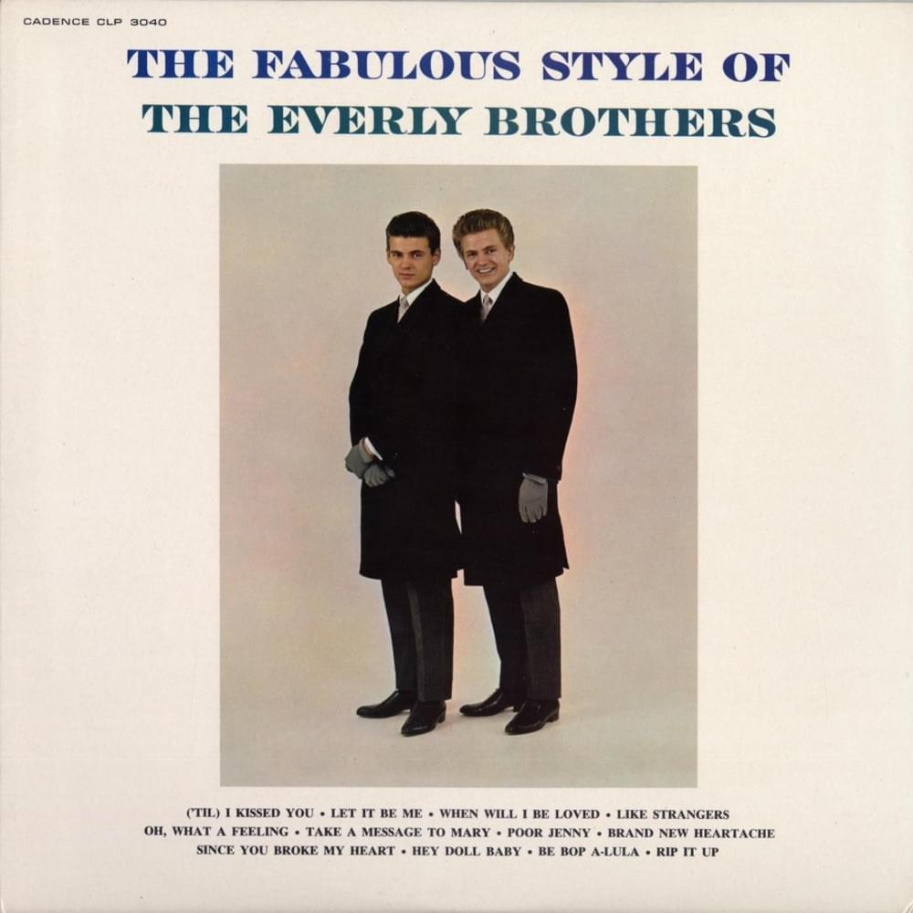 Let It Be Me by ​The Everly Brothers