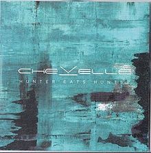 Album cover art for "Hunter Eats Hunter" by Chevelle
