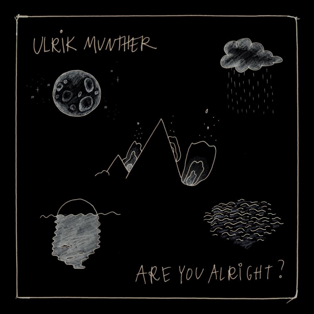Album cover art for "Are You Alright?" by Ulrik Munther
