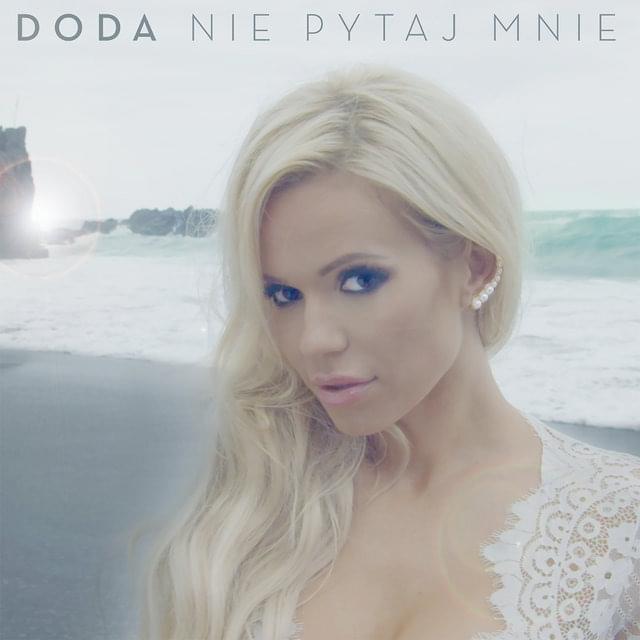 Album cover art for "Nie Pytaj Mnie" by Doda