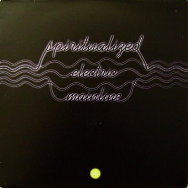 Album cover art for "Electric Mainline" by Spiritualized