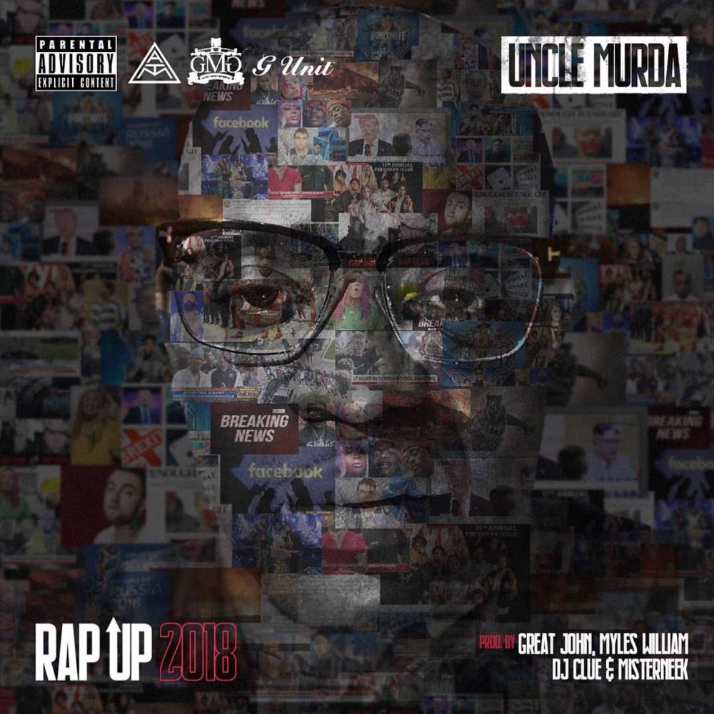Rap Up 2018 by Uncle Murda