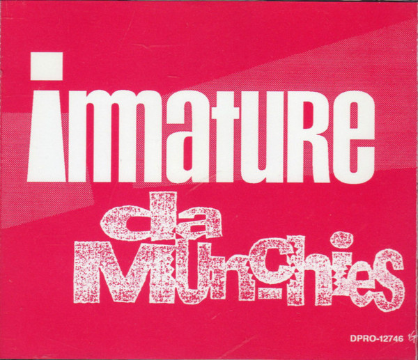 Album cover art for "Da Munchies" by Immature
