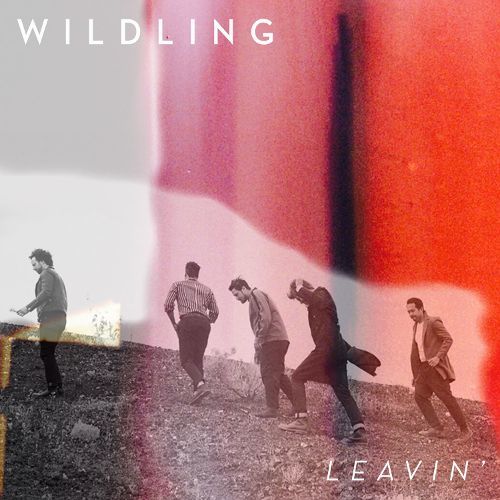 Leavin’ by Wildling
