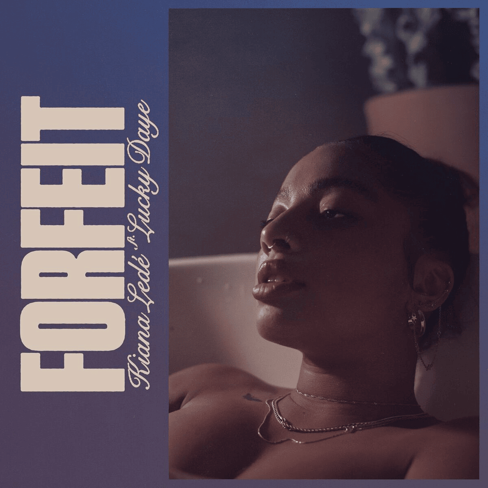 Forfeit. by Kiana Ledé
