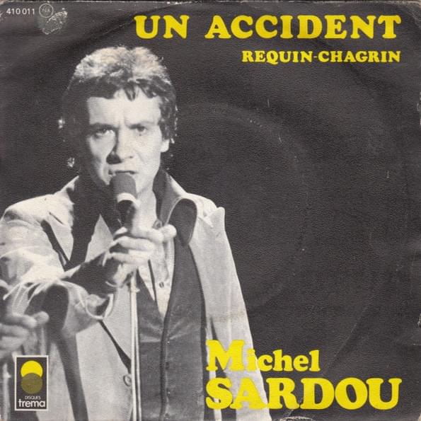 Cover image for Un accident / Requin-chagrin [45 tours]