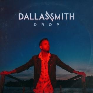 Drop by Dallas Smith