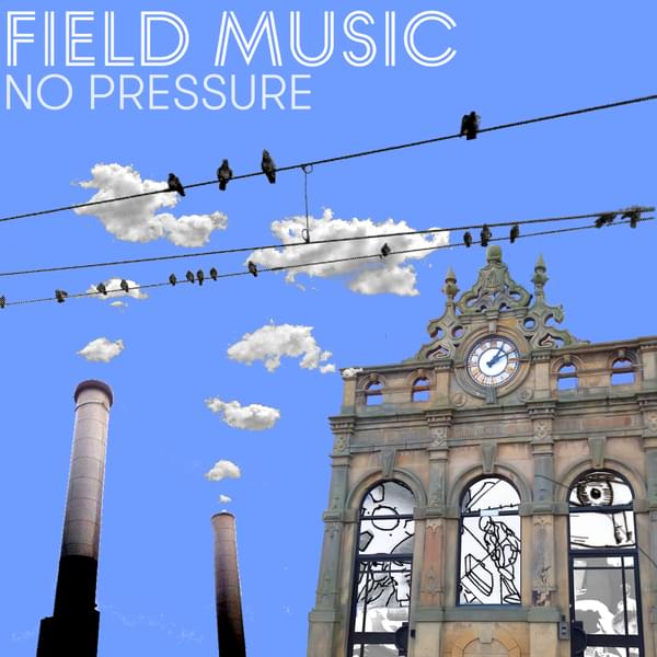 Album cover art for "No Pressure" by Field Music