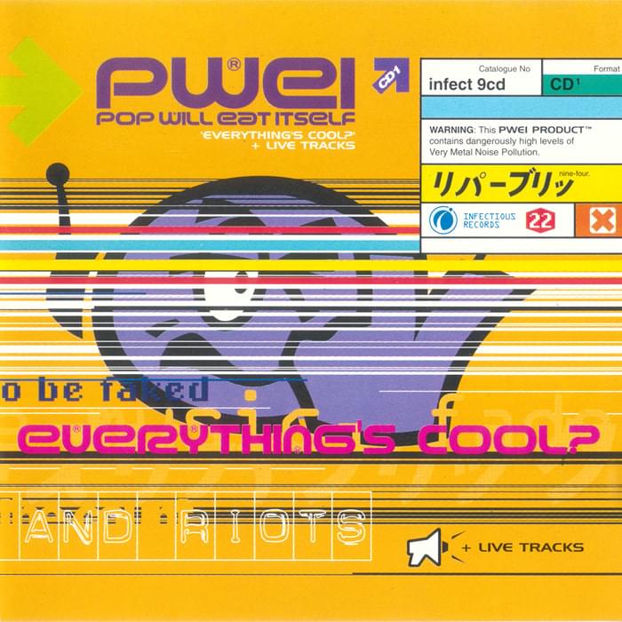 Album cover art for "Everything’s Cool?" by Pop Will Eat Itself