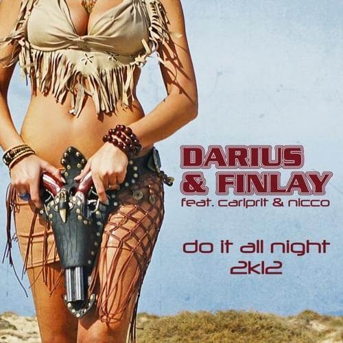 Do It All Night 2k12 (Video Mix) by Darius & Finlay