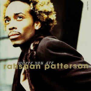 Where You Are by Rahsaan Patterson
