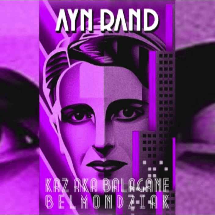 Album cover art for "Ayn Rand" by Kaz Bałagane