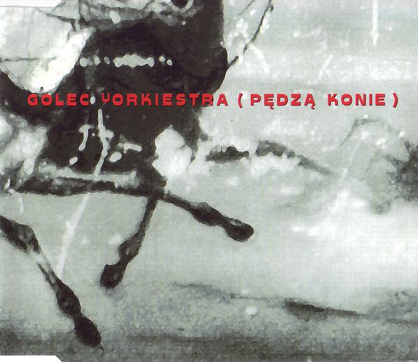 Album cover art for "Pędza konie" by Golec uOrkiestra