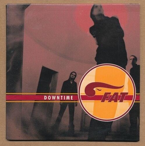 Downtime by Fat (Rock)